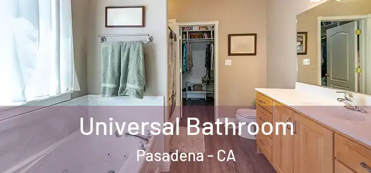 Universal Bathroom Pasadena - CA